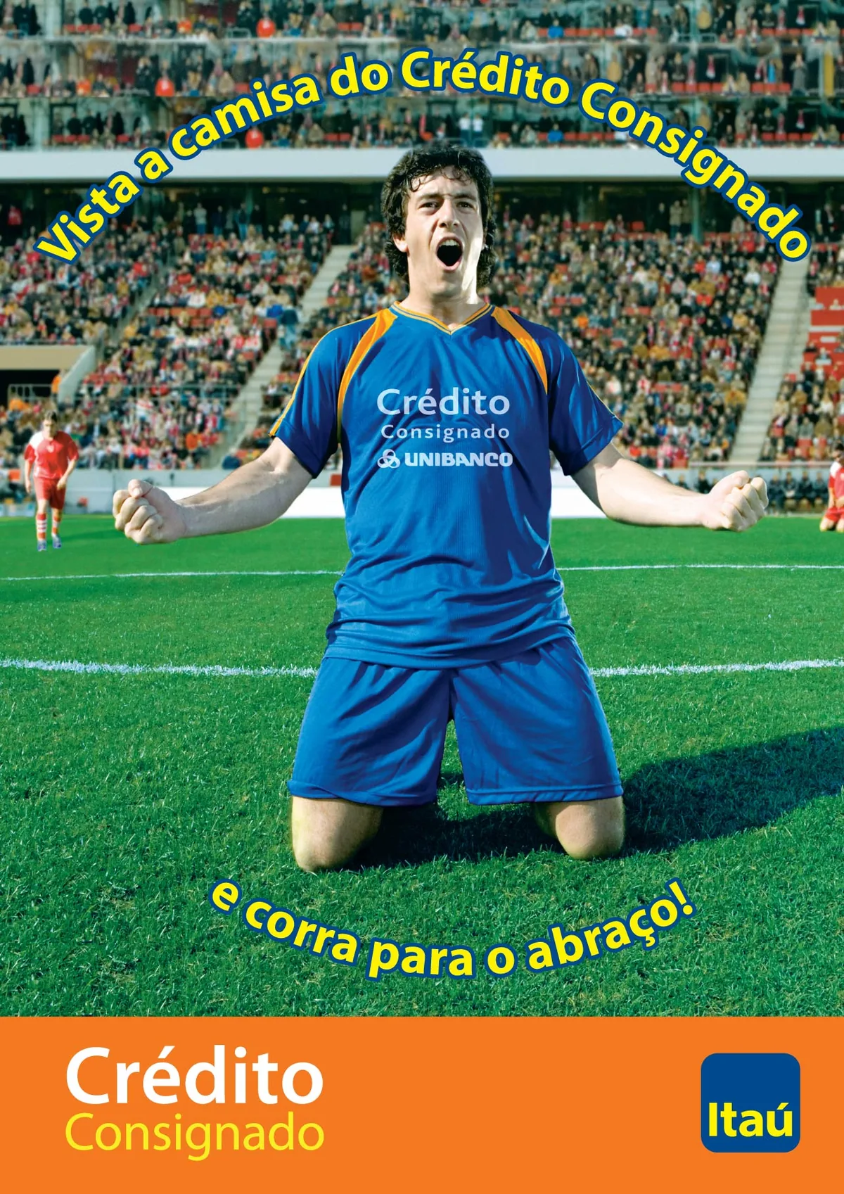 Campanha Crédito Consignado Itaú Unibanco — Vista a camisa do Crédito Consignado